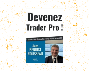BENOIST ROUSSEAU DE DEVENEZ TRADER PRO (2023)