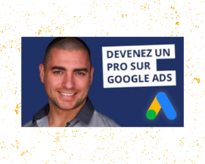 FORMATION GOOGLE ADS NIVEAU AVANCE DE BRUNO GUYOT