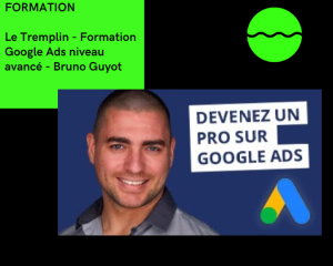 le tremplin formation google ads niveau avance bruno guyot