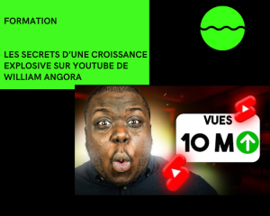 les secrets dune croissance explosive sur youtube de william angora